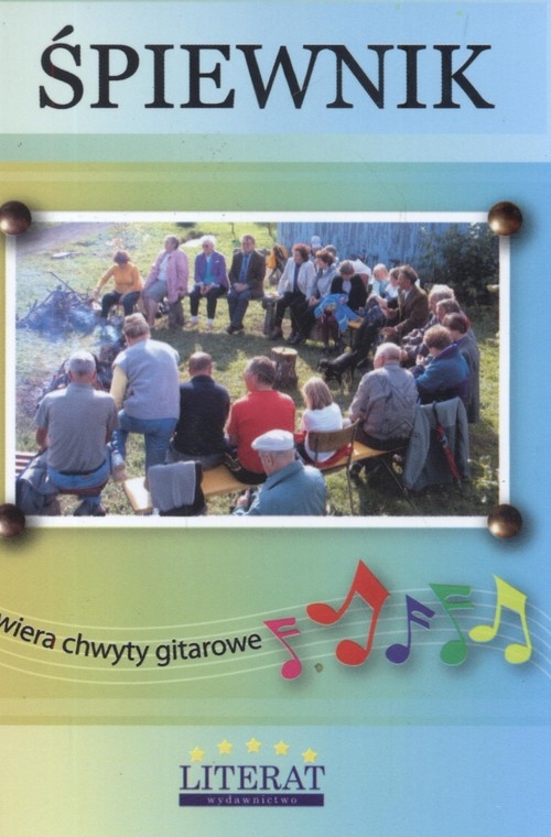 Śpiewnik (zawiera chwyty gitarowe)