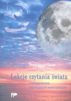 Lekcja czytania świata kl. 2 gimnazjum - Kosyra-Cieślak Teresa