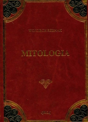 Mitologia Wierzenia Greków i Rzymian - Ludwiczak Barbara