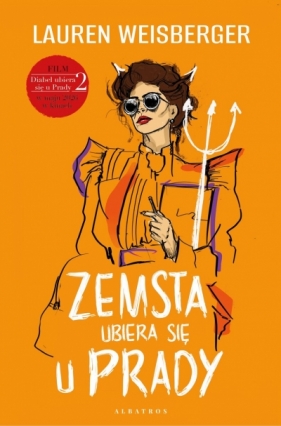 Zemsta ubiera się u Prady. Tom 2 - Lauren Weisberger