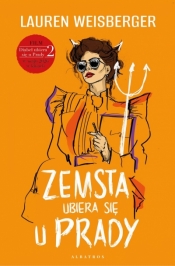 Zemsta ubiera się u Prady. Tom 2 - Lauren Weisberger