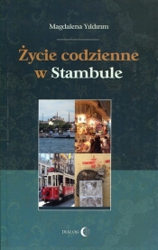 Życie codzienne w Stambule - Magdalena Yildirim