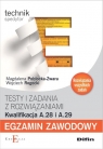 Egzamin zawodowy Testy i zadania z rozwiązaniami A.28 i A.29 Pobłocka-Zwara Magdalena, Rogocki Wojciech