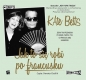 Jak to się robi po francusku - Kate Betts