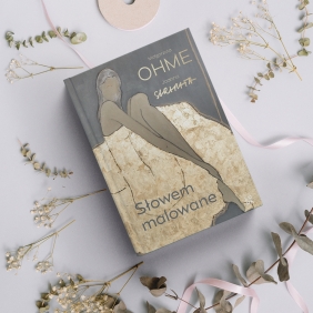 Słowem malowane - Małgorzata Ohme, Joanna Sarapata