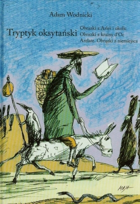 Tryptyk oksytański - Wodnicki Adam