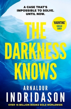 The Darkness Knows - Indridason Arnaldur