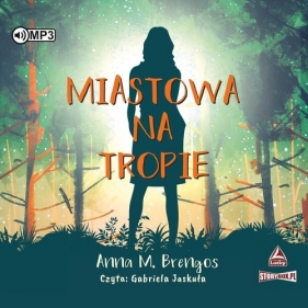 Miastowa na tropie (Audiobook) - Brengos Anna M.
