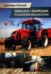 Obsługa i naprawa pojazdów rolniczych - Chomik Zdzisław