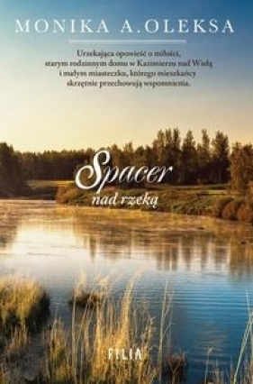 Spacer nad rzeką - Monika A. Oleksa