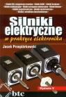 Silniki elektryczne w praktyce elektronika Jacek Przepiórkowski