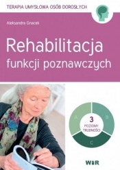 Rehabilitacja funkcji poznawczych - Gnacek Aleksandra