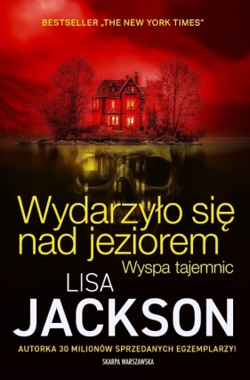 Wydarzyło się nad jeziorem. Wyspa tajemnic - Lisa Jackson