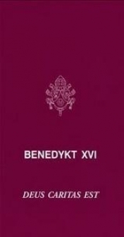 Deus Caritas Est - Benedykt XVI