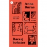 Raczej bohater Anna Burns