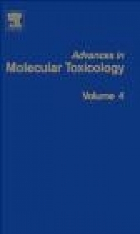 Advances in Molecular Toxicology v 4 J Fishbein