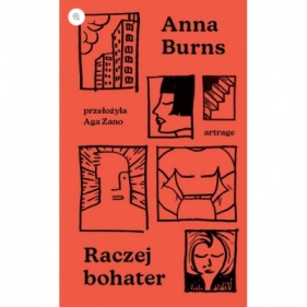 Raczej bohater - Anna Burns