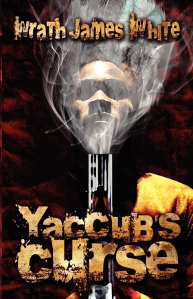 Yaccub's Curse - White Wrath James