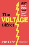 The Voltage Effect John A. List