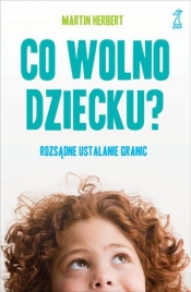 Co wolno dziecku?