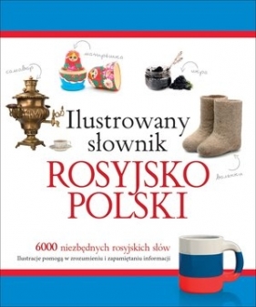 Ilustrowany słownik rosyjsko-polski - Tadeusz Woźniak