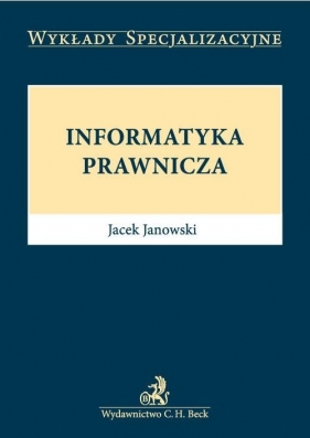 Informatyka prawnicza - Janowski Jacek