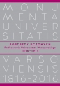 Portrety Uczonych Profesorowie Uniwersytetu Warszawskiego 1816?1915