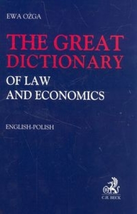 The great dictionary of law and economics - Ożga Ewa