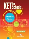 KET for Schools Practice Tests: Student's Book Jenny Dooley, Virginia Evans