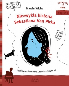 Niezwykła historia Sebastiana Van Pirka - Marcin Wicha