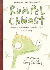 Rumpel Chwast. Opowieść o bananach, przynależności i byciu sobą - Matthew Gray Gubler