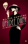 Upadłe damy II Rzeczpospolitej Kamil Janicki