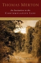An Invitation to the Contemplative Life - Thomas Merton