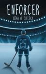 Blueliners. Tom 1. Enforcer Lena Bielska
