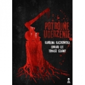 Potrójne uderzenie - Karolina Kaczkowska