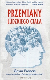 Przemiany ludzkiego ciała - Francis Gavin