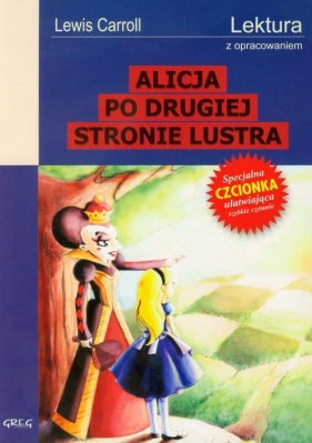 Alicja po drugiej stronie lustra - Lewis Carroll