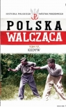Polska Walcząca Tom 17 Kedyw
