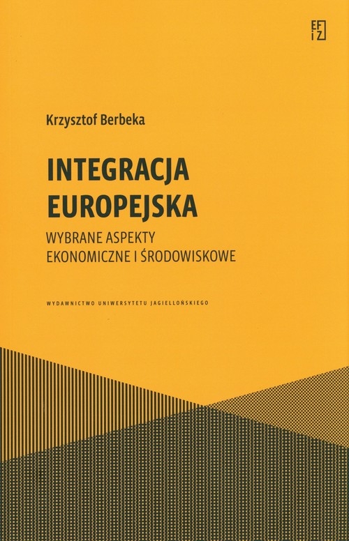 Integracja europejska. Wybrane aspekty ekonomic