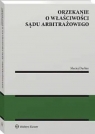  Orzekanie o właściwości sądu arbitrażowego