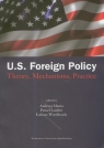 US Foreign Policy. Theory, Mechanisms, Practice
