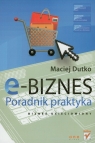 E-biznes Poradnik praktyka Dutko Maciej