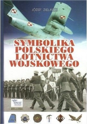 Symbolika polskiego lotnictwa wojskowego - Zieliński Józef