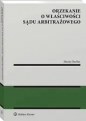 Orzekanie o właściwości sądu arbitrażowego - Maciej Durbas