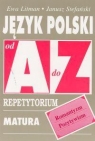 Repetytorium Od A do Z - J. pol. Romantyzm KRAM Ewa Litman,  Janusz Stefański