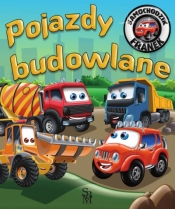 Samochodzik Franek. Pojazdy budowlane - Karolina Górska