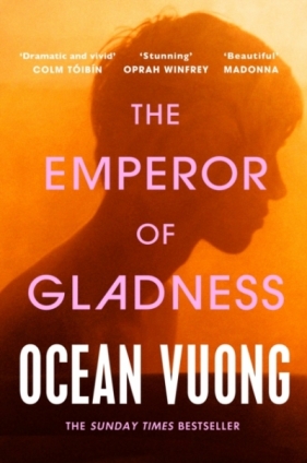 The Emperor of Gladness - Ocean Vuong