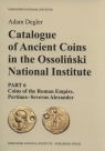 Catalogue of Ancient Coins in the Ossoliński National Institute Part 6: Adam Degler