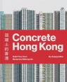 Concrete Hong Kong Zupagrafika