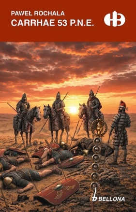 Carrhae 53 p.n.e. - Paweł Rochala